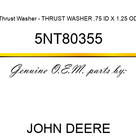 Thrust Washer - THRUST WASHER .75 ID X 1.25 OD 5NT80355