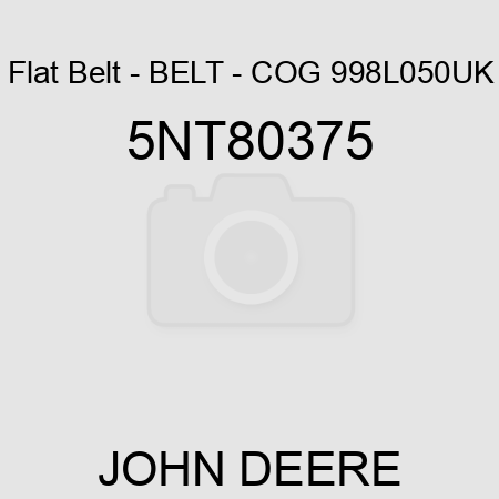 Flat Belt - BELT - COG 998L050UK 5NT80375