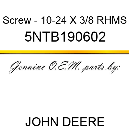 Screw - 10-24 X 3/8 RHMS 5NTB190602