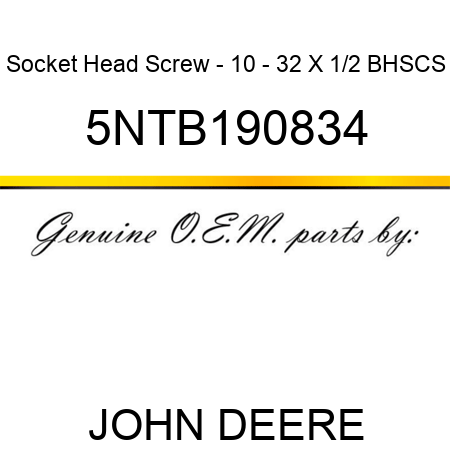 Socket Head Screw - 10 - 32 X 1/2 BHSCS 5NTB190834