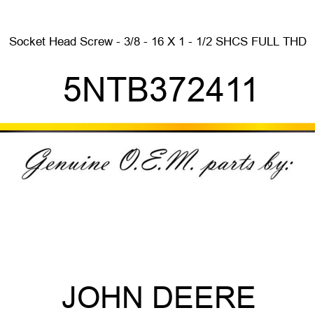 Socket Head Screw - 3/8 - 16 X 1 - 1/2 SHCS FULL THD 5NTB372411