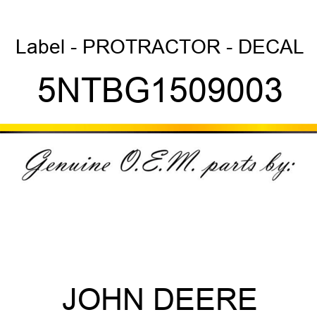 Label - PROTRACTOR - DECAL 5NTBG1509003