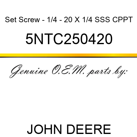 Set Screw - 1/4 - 20 X 1/4 SSS CPPT 5NTC250420