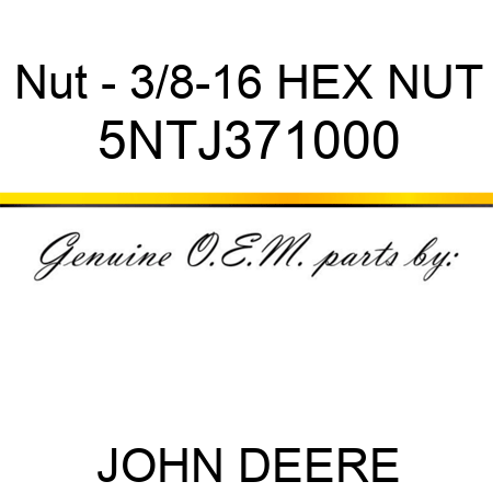 Nut - 3/8-16 HEX NUT 5NTJ371000