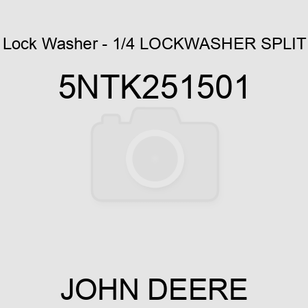 Lock Washer - 1/4 LOCKWASHER SPLIT 5NTK251501