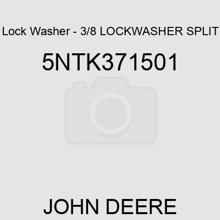 Lock Washer - 3/8 LOCKWASHER SPLIT 5NTK371501