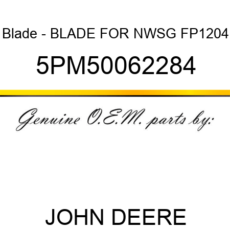Blade - BLADE FOR NWSG FP1204 5PM50062284