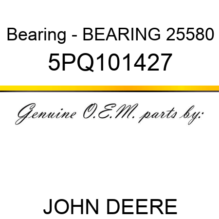 Bearing - BEARING, 25580 5PQ101427