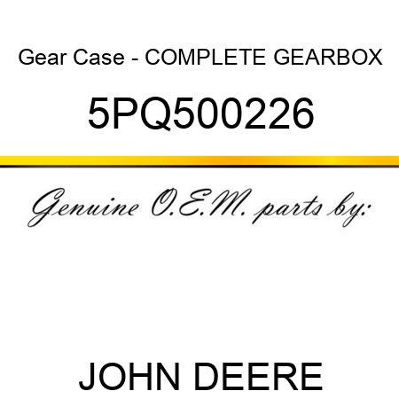 Gear Case - COMPLETE GEARBOX 5PQ500226