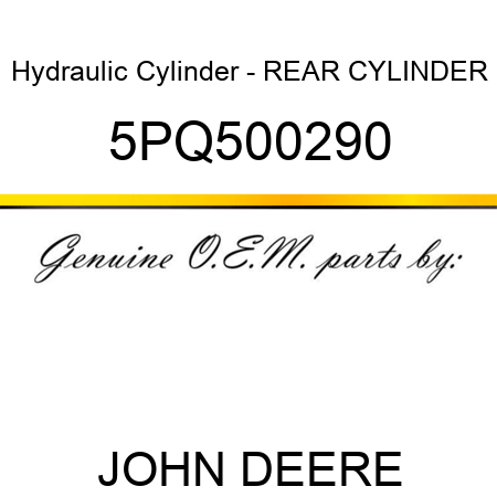 Hydraulic Cylinder - REAR CYLINDER 5PQ500290