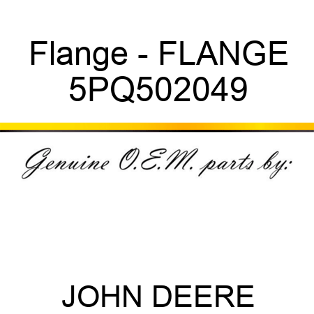 Flange - FLANGE 5PQ502049