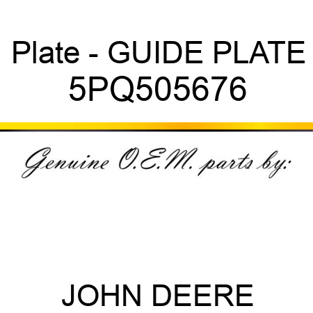 Plate - GUIDE PLATE 5PQ505676