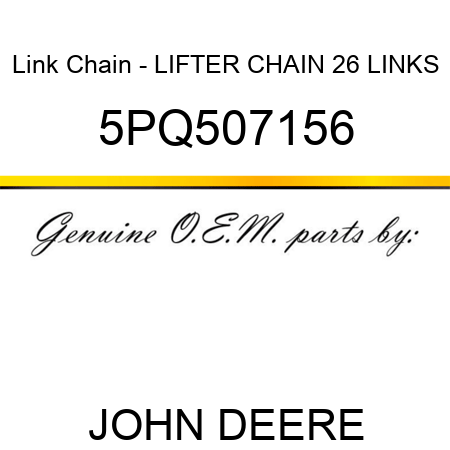 Link Chain - LIFTER CHAIN, 26 LINKS 5PQ507156