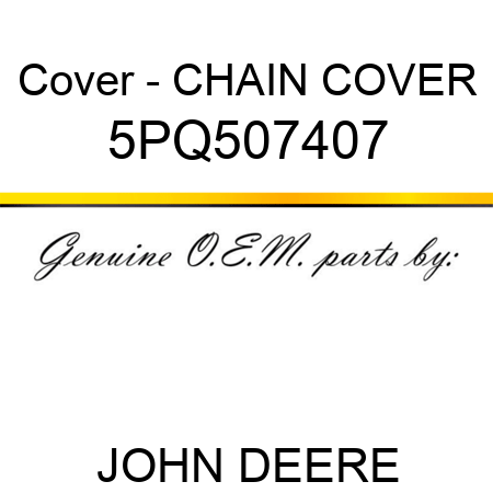 Cover - CHAIN COVER 5PQ507407