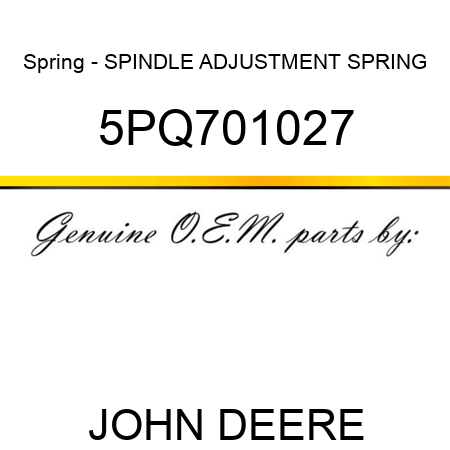 Spring - SPINDLE ADJUSTMENT SPRING 5PQ701027