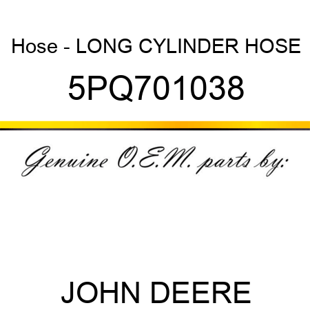 Hose - LONG CYLINDER HOSE 5PQ701038