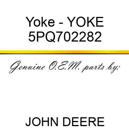 Yoke - YOKE 5PQ702282