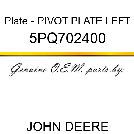 Plate - PIVOT PLATE, LEFT 5PQ702400