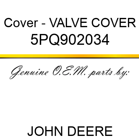 Cover - VALVE COVER 5PQ902034