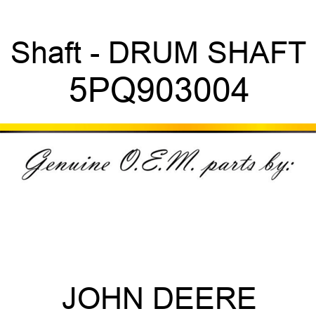 Shaft - DRUM SHAFT 5PQ903004