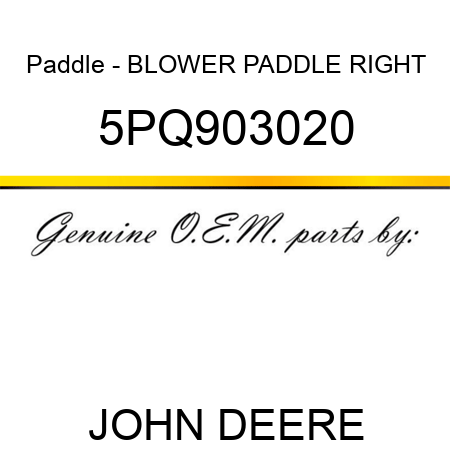 Paddle - BLOWER PADDLE, RIGHT 5PQ903020