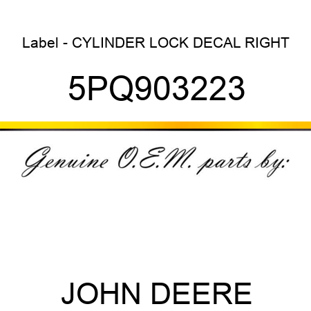 Label - CYLINDER LOCK DECAL, RIGHT 5PQ903223
