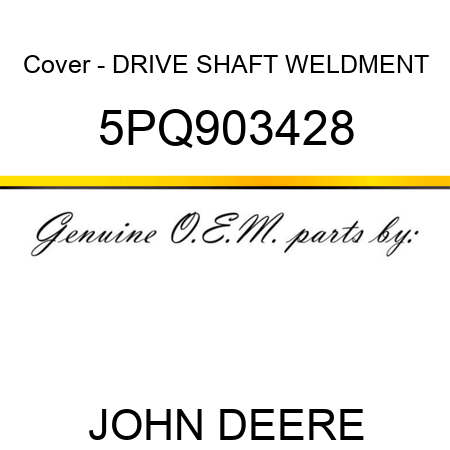 Cover - DRIVE SHAFT WELDMENT 5PQ903428