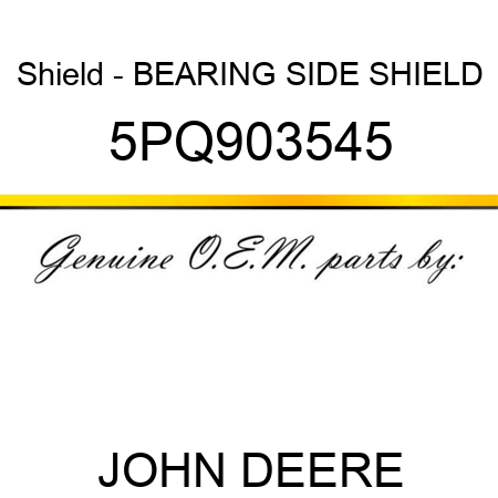 Shield - BEARING SIDE SHIELD 5PQ903545