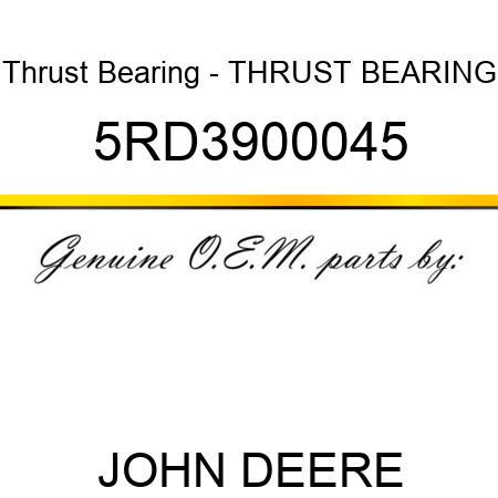 Thrust Bearing - THRUST BEARING 5RD3900045