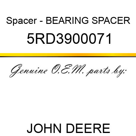 Spacer - BEARING SPACER 5RD3900071