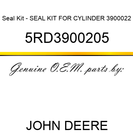 Seal Kit - SEAL KIT FOR CYLINDER 3900022 5RD3900205