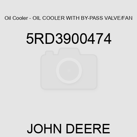 Oil Cooler - OIL COOLER WITH BY-PASS VALVE/FAN 5RD3900474
