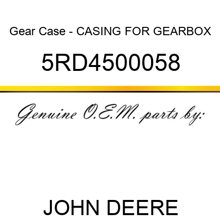 Gear Case - CASING FOR GEARBOX 5RD4500058