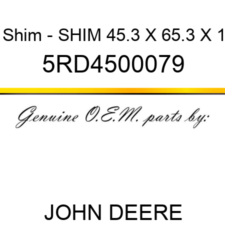Shim - SHIM 45.3 X 65.3 X 1 5RD4500079