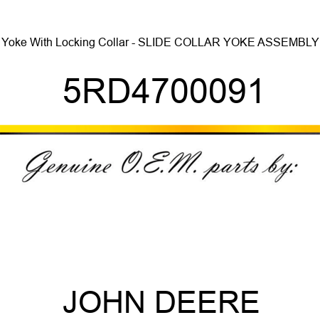 Yoke With Locking Collar - SLIDE COLLAR YOKE ASSEMBLY 5RD4700091
