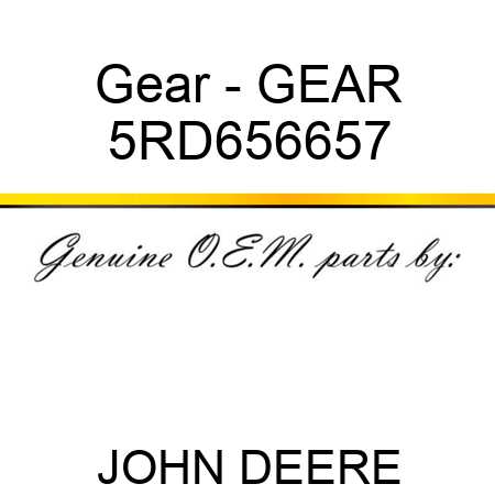 Gear - GEAR 5RD656657