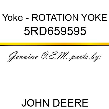 Yoke - ROTATION YOKE 5RD659595