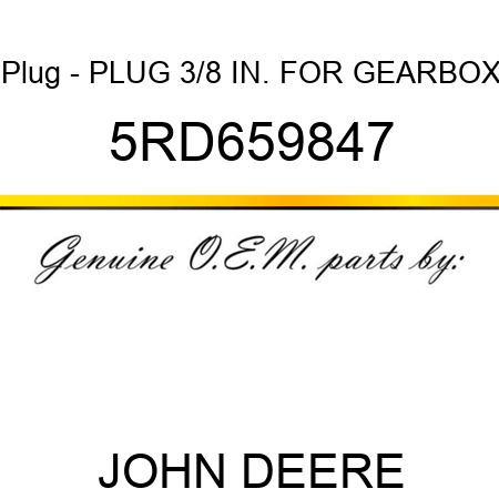 Plug - PLUG 3/8 IN. FOR GEARBOX 5RD659847