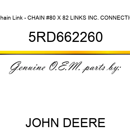 Chain Link - CHAIN #80 X 82 LINKS INC. CONNECTIO 5RD662260