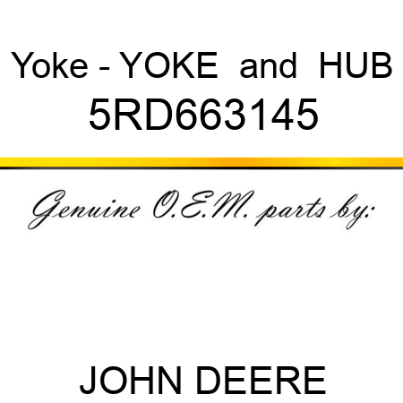 Yoke - YOKE & HUB 5RD663145