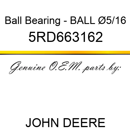 Ball Bearing - BALL Ø5/16 5RD663162