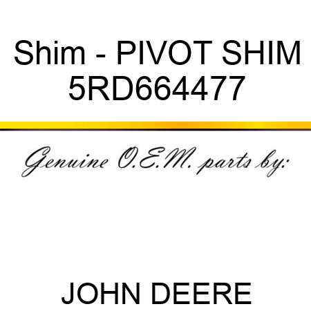 Shim - PIVOT SHIM 5RD664477