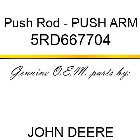 Push Rod - PUSH ARM 5RD667704