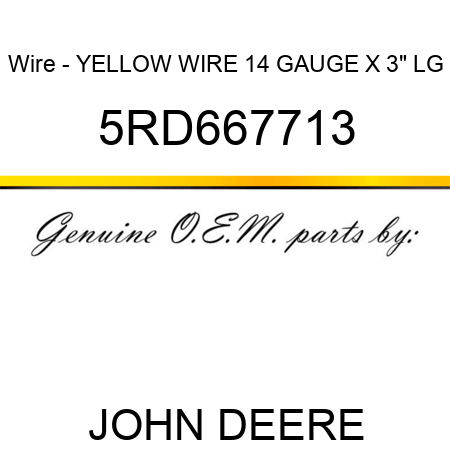 Wire - YELLOW WIRE 14 GAUGE X 3