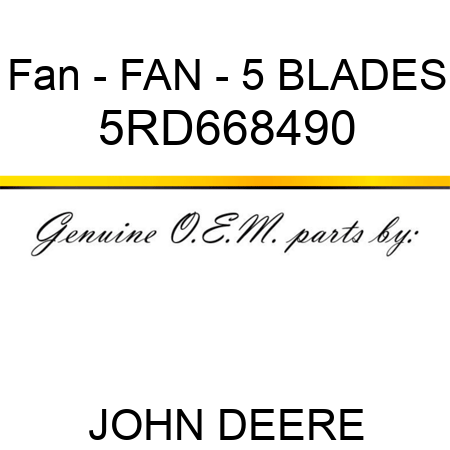Fan - FAN - 5 BLADES 5RD668490