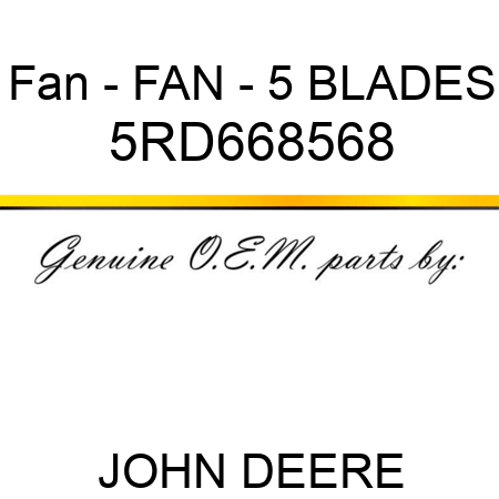 Fan - FAN - 5 BLADES 5RD668568