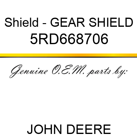 Shield - GEAR SHIELD 5RD668706