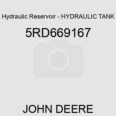 Hydraulic Reservoir - HYDRAULIC TANK 5RD669167