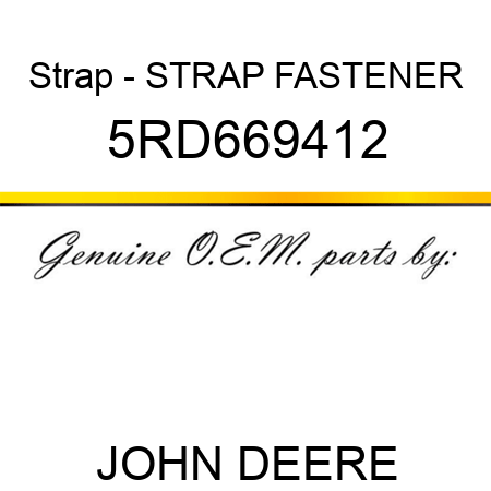 Strap - STRAP FASTENER 5RD669412