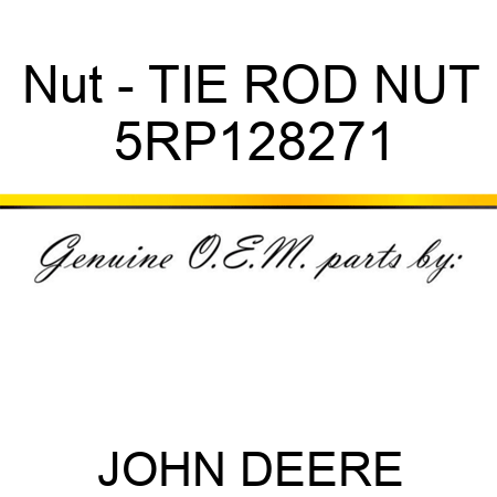 Nut - TIE ROD NUT 5RP128271